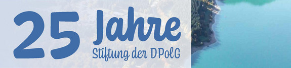 Broschüre zum Download 25 Jahre DPolG Stiftung